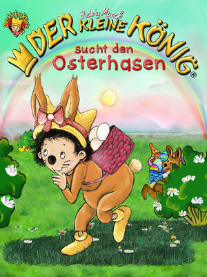 cover image of Der kleine König sucht den Osterhasen